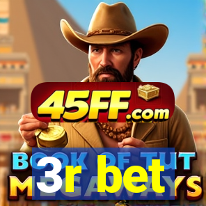 3r bet